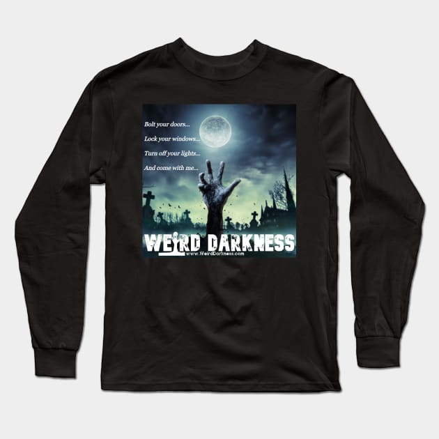 Weird Darkness Zombie Hand Long Sleeve T-Shirt by marlarhouse